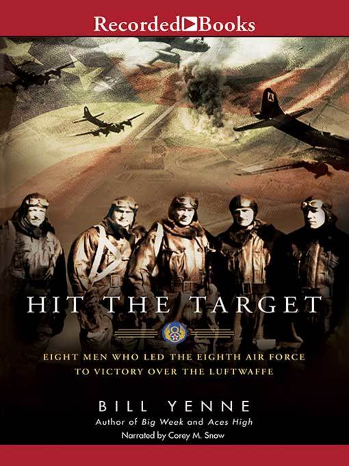 Title details for Hit the Target by Bill Yenne - Available